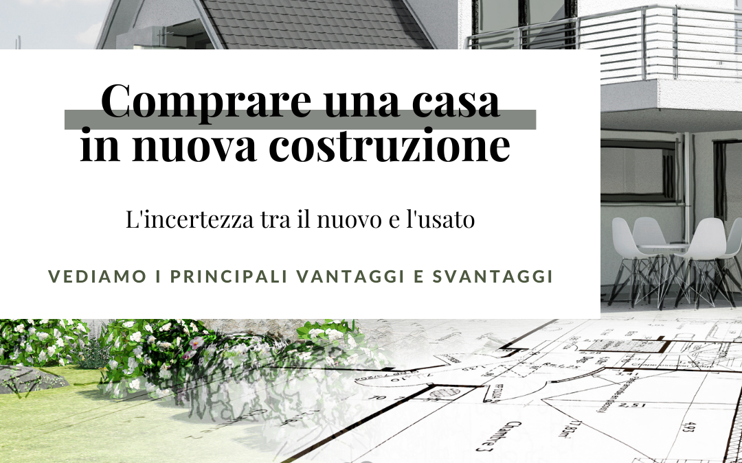 COMPRARE UNA CASA IN NUOVA COSTRUZIONE