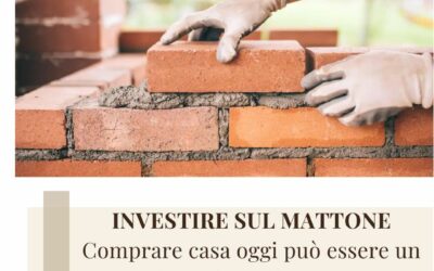 INVESTIRE SUL MATTONE